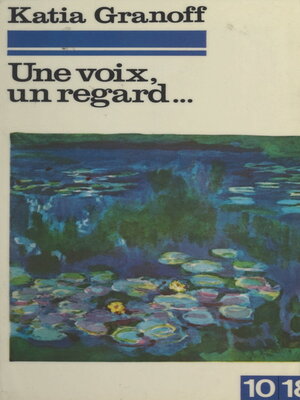cover image of Une voix, un regard...